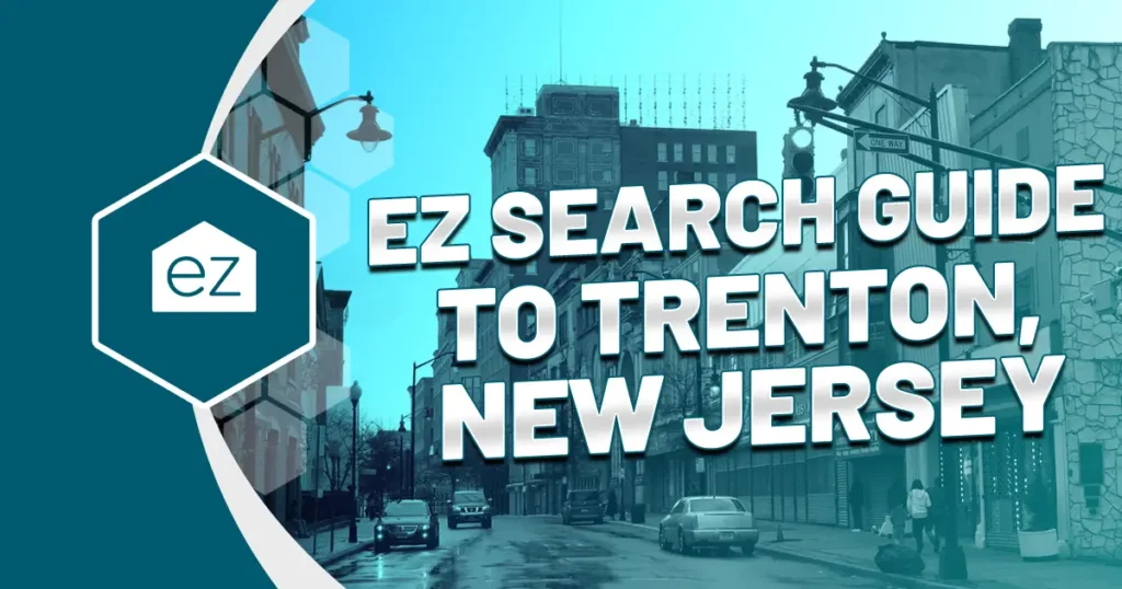 EZ search guide to Trenton New Jersey
